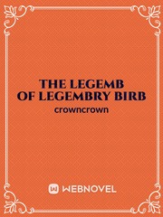 The legemb of legembry birb Book