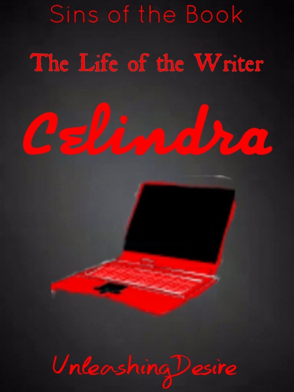 The Life of the Writer: Celindra