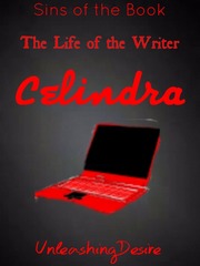 The Life of the Writer: Celindra Book