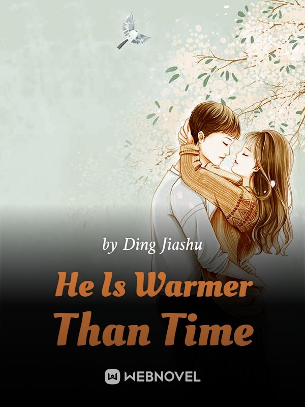 He Is Warmer Than Time Book