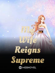 My Wife Reigns Supreme Book