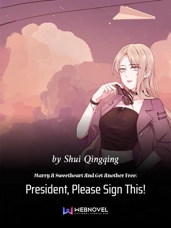 Marry A Sweetheart And Get Another Free: President, Please Sign This! Book