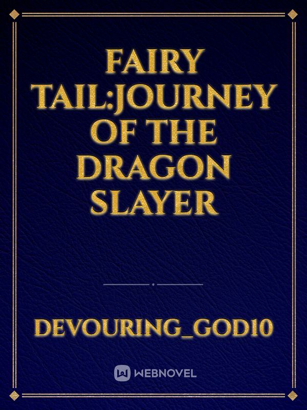 Fairy Tail:Journey of the Dragon Slayer Book
