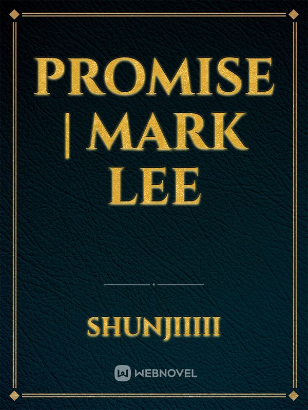Promise | Mark Lee
