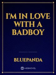 I'm in love with a badboy Book
