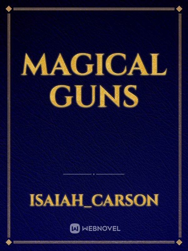 magical guns Book