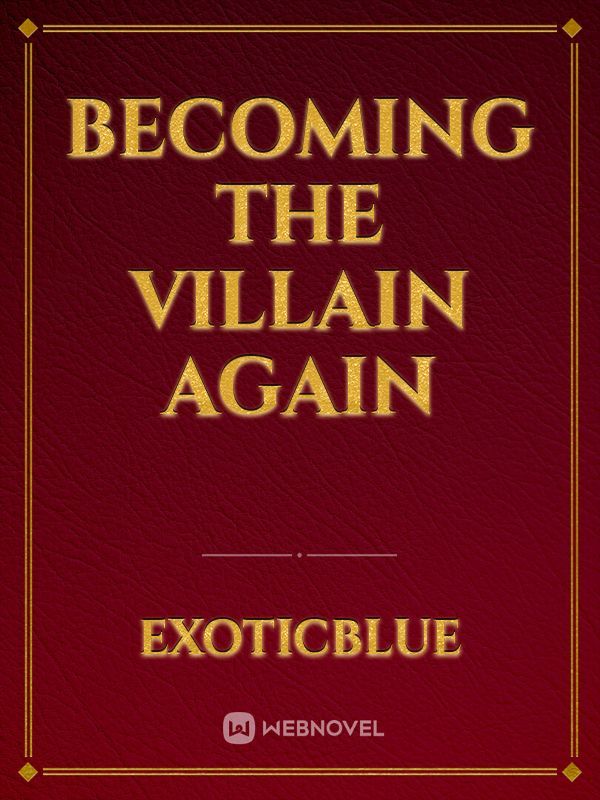 Becoming the Villain Again Book