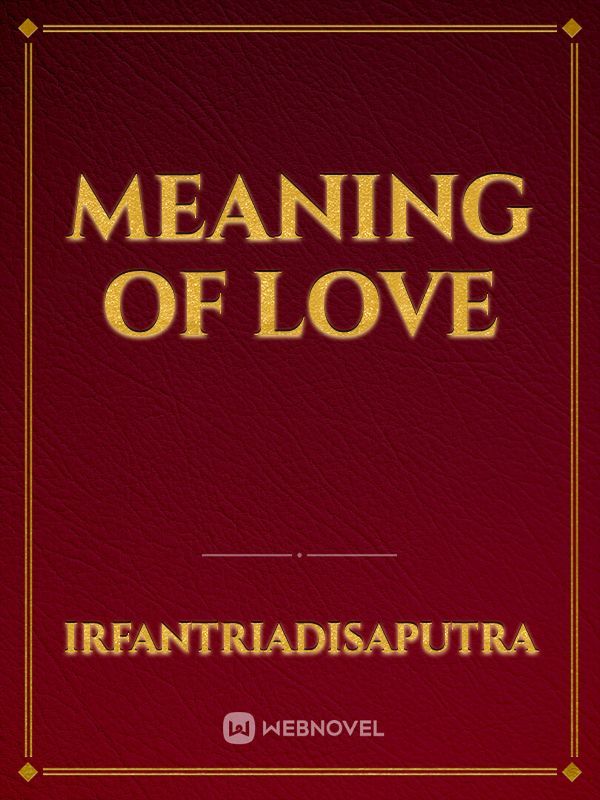 Meaning Of Love
