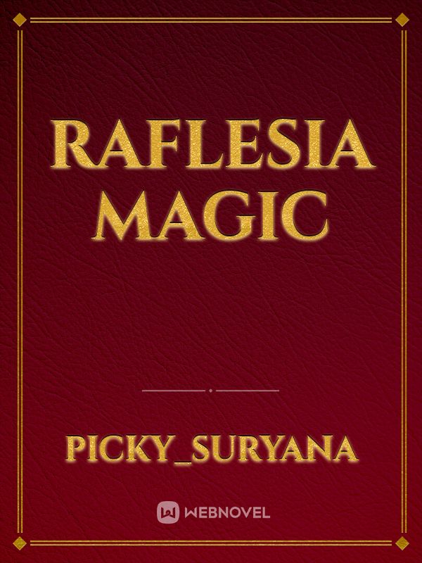 Raflesia Magic