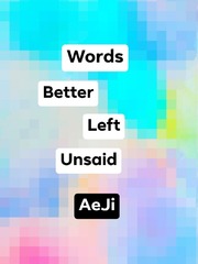 Words Better Left Unsaid Book
