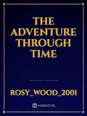 The Adventure Through Time Book