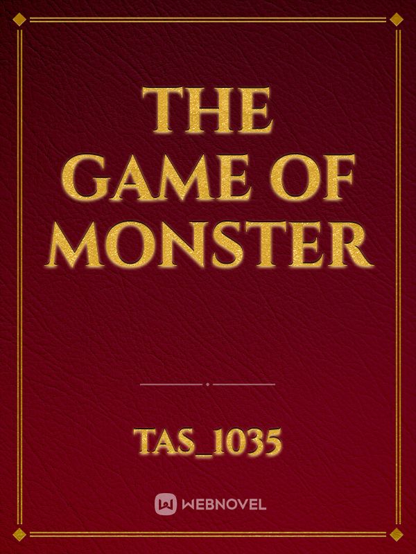 The Game of Monster