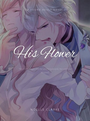 His Flower: Book 1 Book