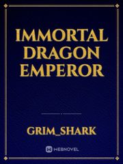 Immortal Dragon Emperor Book