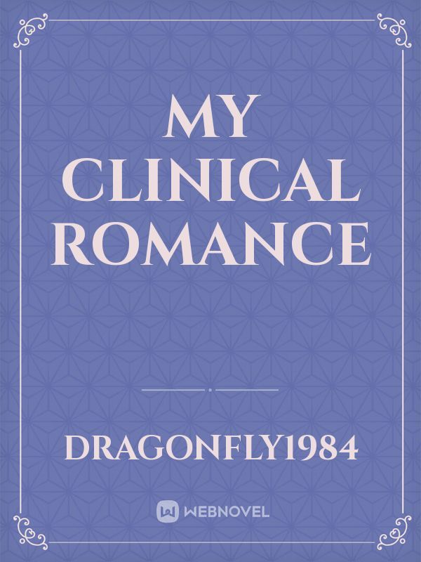 My Clinical Romance
