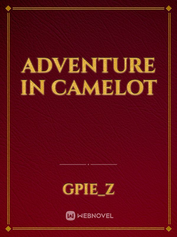 Adventure in Camelot