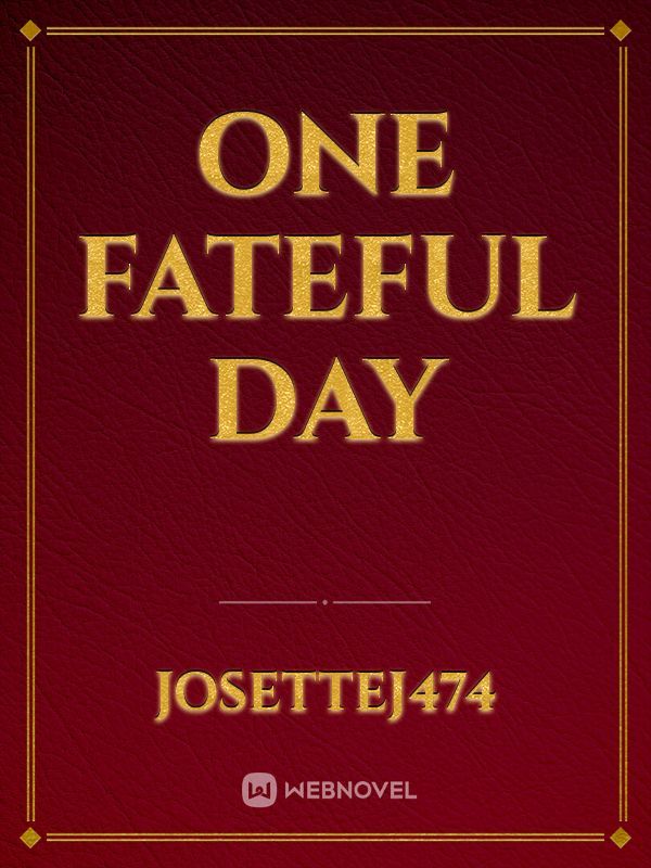 One Fateful Day Book