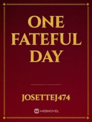 One Fateful Day Book