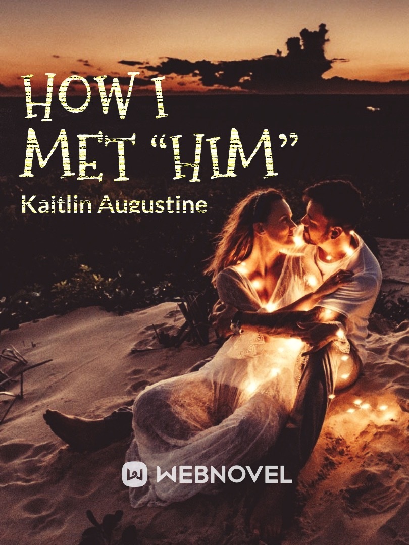 How I Met “HIM” Book
