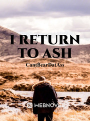 I Return To Ash Book