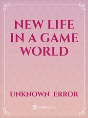 New life in a game world Book