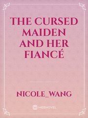 The cursed maiden and  her fiancé Book