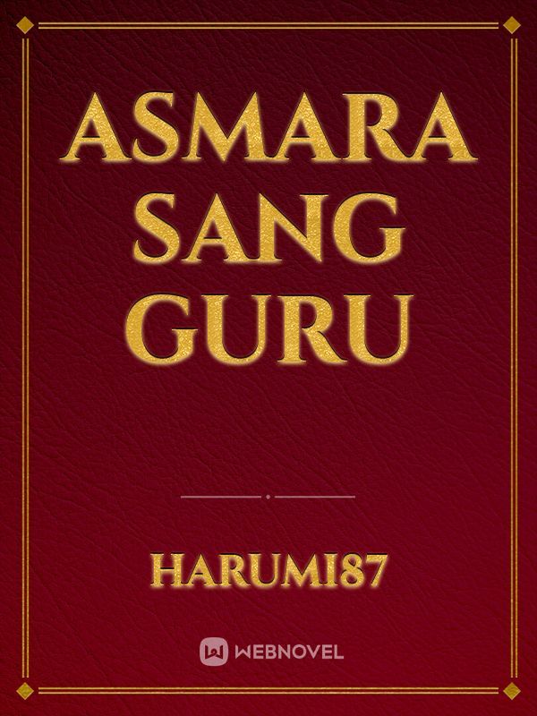 Asmara Sang Guru