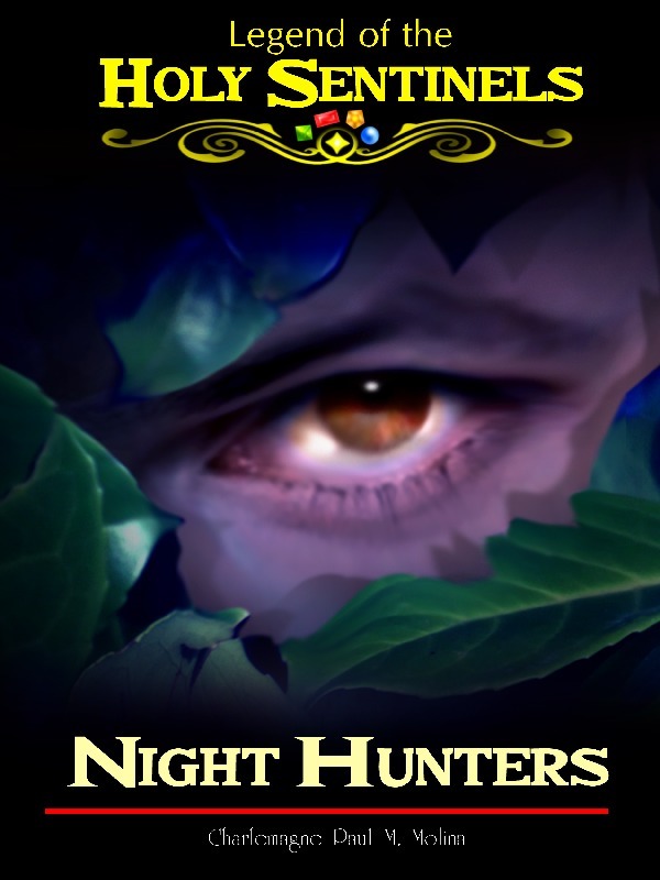 Legend of the Holy Sentinels - Night Hunters