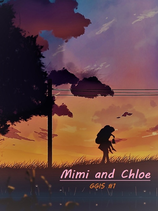Mimi and Chloe (GGIS #1)(Filipino)