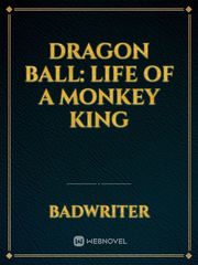 Dragon ball: Life of a Monkey King Book