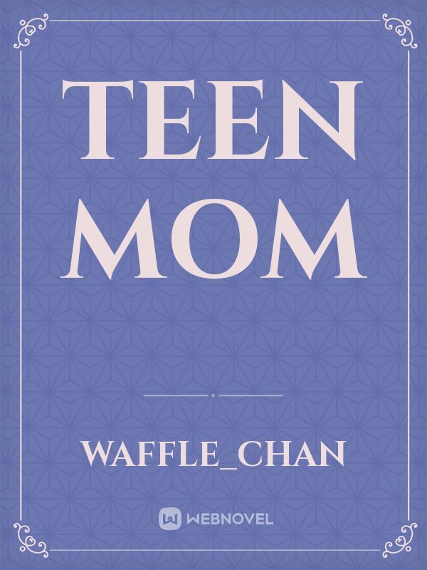 teen mom Book