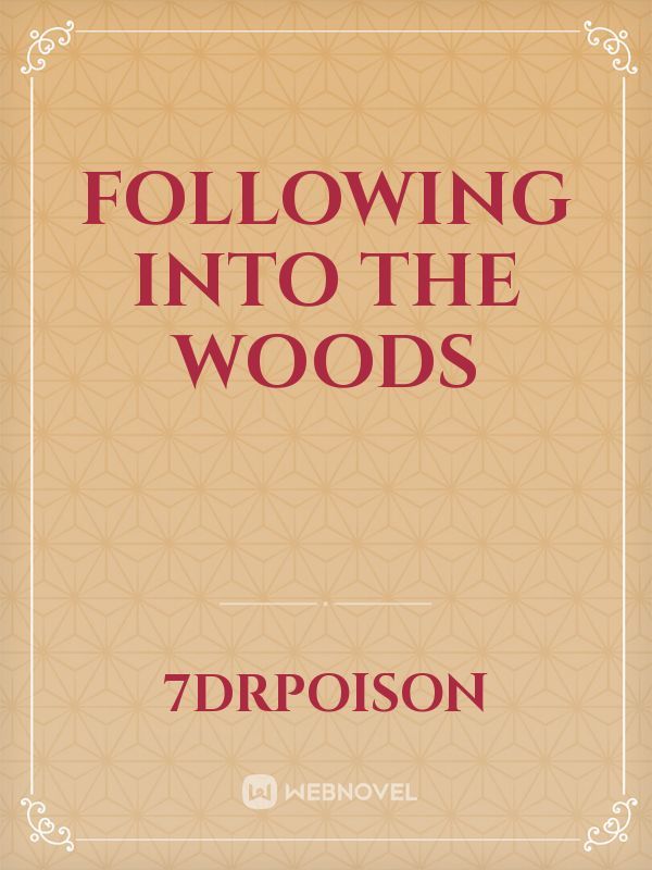 Following Into The Woods Book