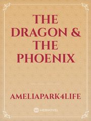 The Dragon & The Phoenix Book