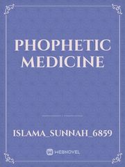 Phophetic medicine Book