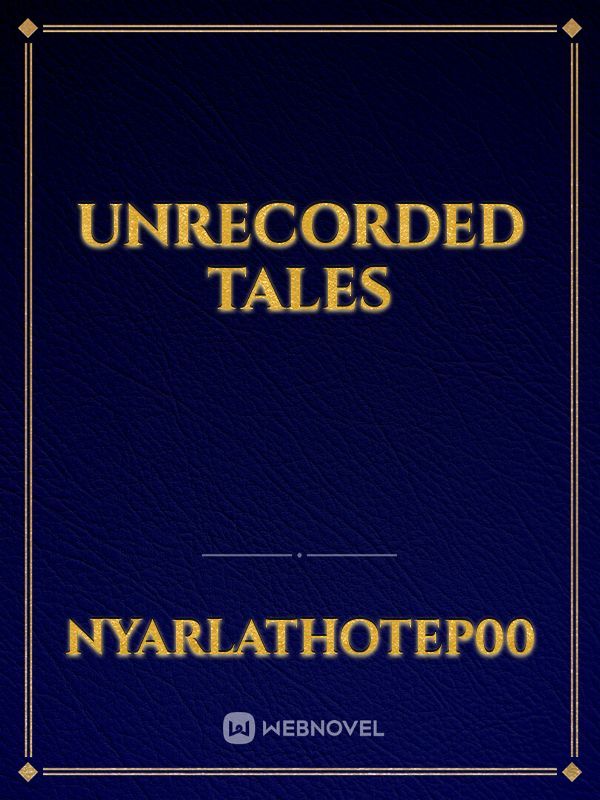 Unrecorded Tales Book