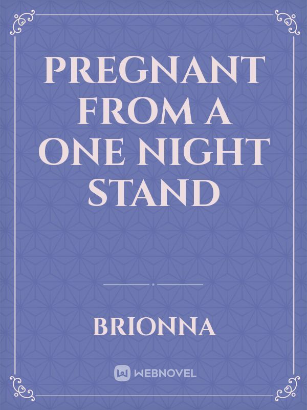 Pregnant from a One Night Stand Book
