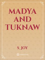 Madya and Tuknaw Book