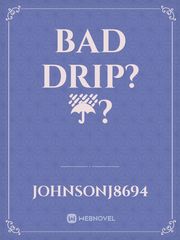 Bad drip?☔️? Book