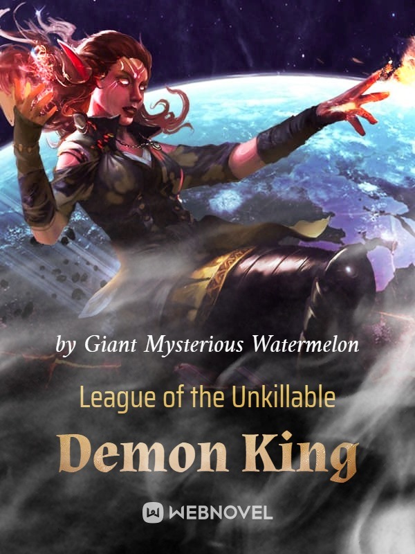 League of the Unkillable Demon King Book