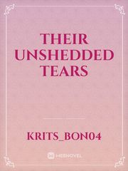 Their Unshedded tears Book