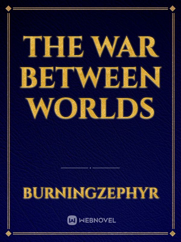 The War Between Worlds Book