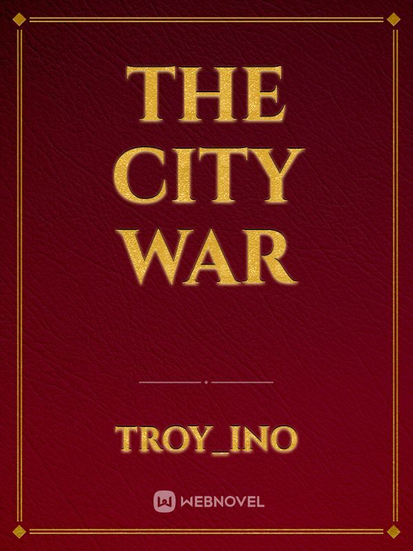 The city war