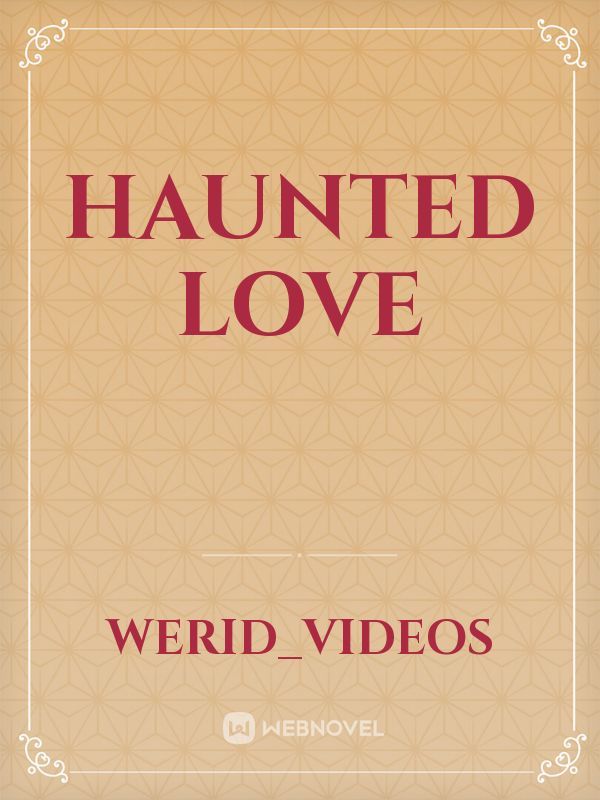 Haunted Love Book