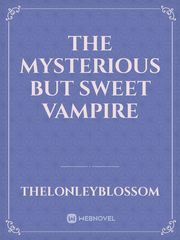The Mysterious but Sweet Vampire Book