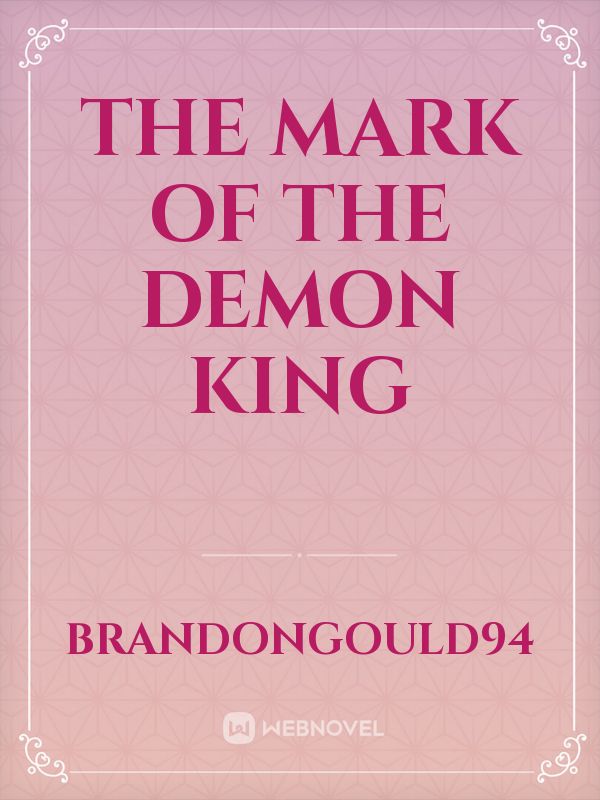The Mark of the Demon King