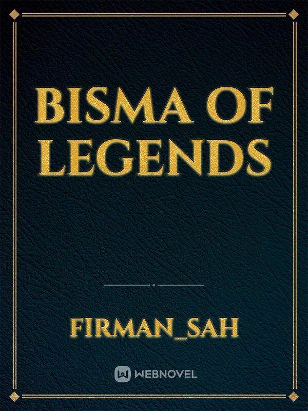 Bisma of
legends Book