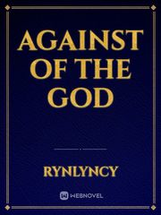Against Of The God Book