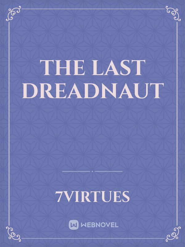 The last dreadnaut