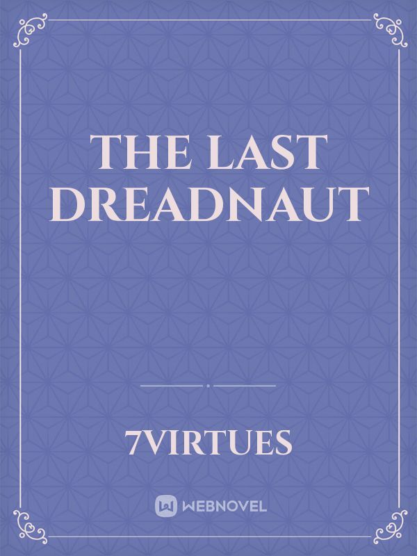 The last dreadnaut Book