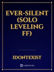 Ever-Silent (Solo Leveling FF) Book